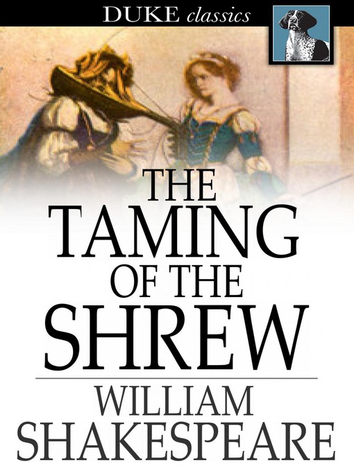 William Shakespeare创作的The Taming of the Shrew作品的详细信息 - 可供借阅